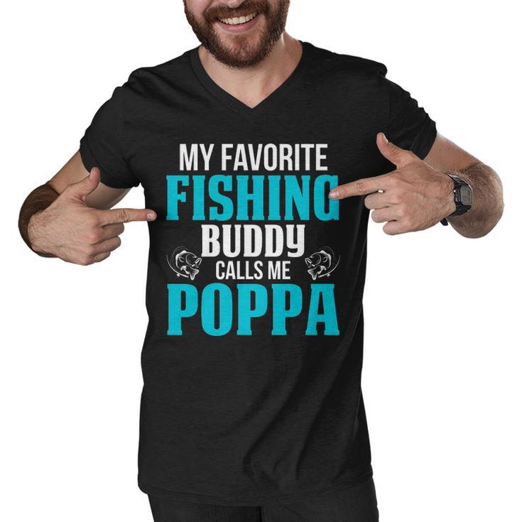 Poppa Grandpa Fishing Gift   My Favorite Fishing Buddy Calls Me Poppa Men V-Neck Tshirt