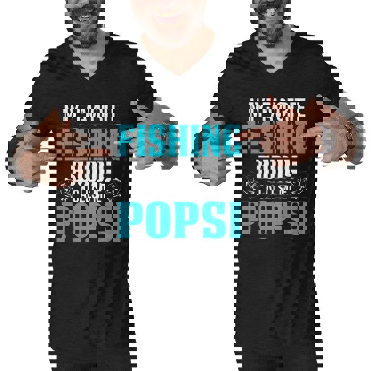 Popsi Grandpa Fishing Gift   My Favorite Fishing Buddy Calls Me Popsi Men V-Neck Tshirt