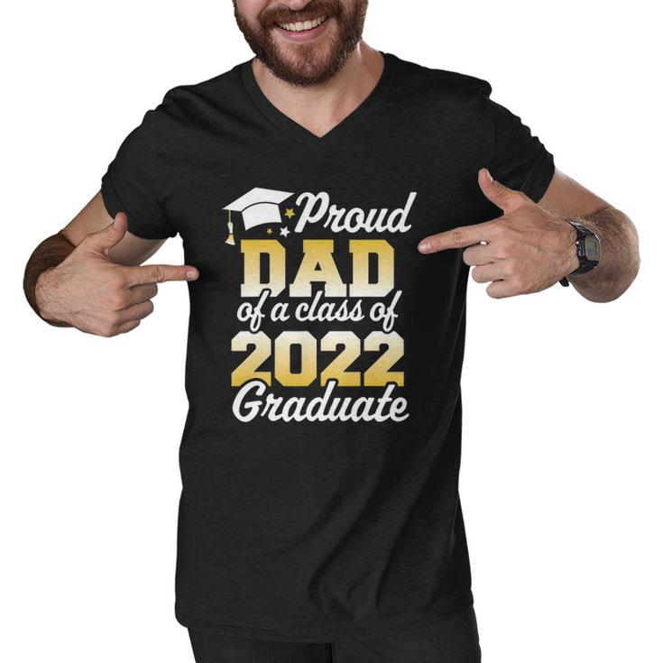 Proud Dad Of A Class Of 2022 Graduate Father Senior Family Men V-Neck Tshirt