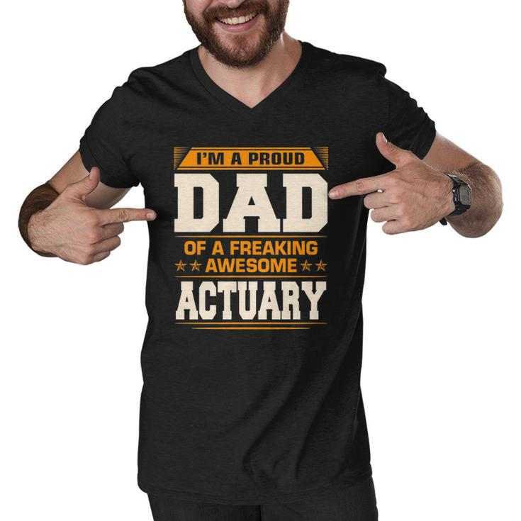 Proud Dad Of Awesome Actuary Fathers Day Gift Men V-Neck Tshirt