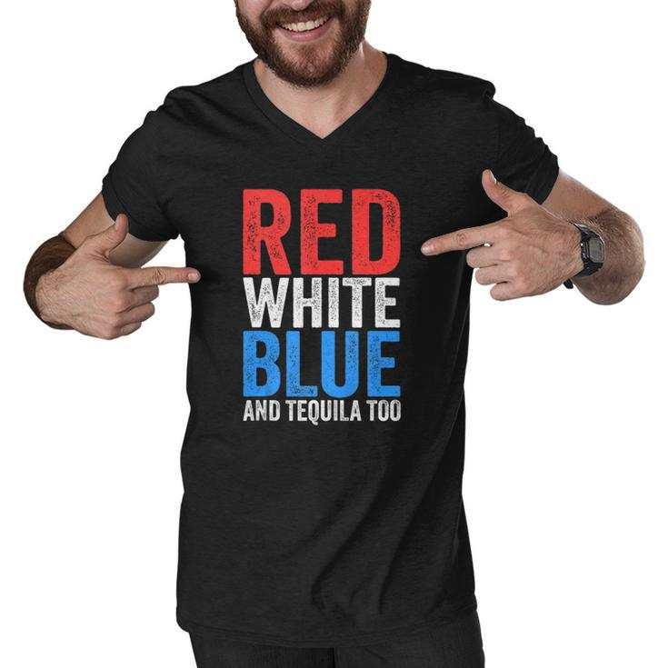 Red White Blue And Tequila Too Drinking July Fourth  Men V-Neck Tshirt