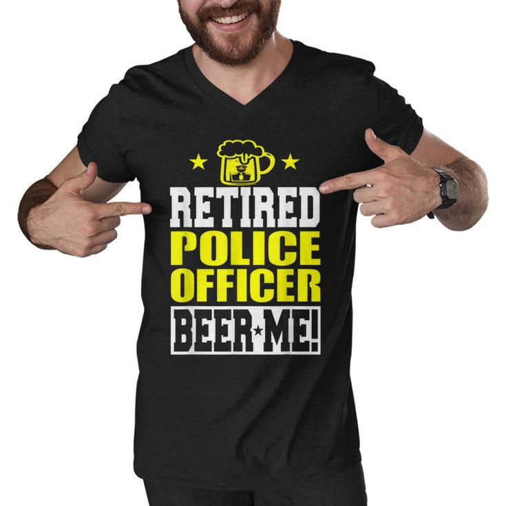 Retired Police Officer Beer Me Funny Retirement  Men V-Neck Tshirt