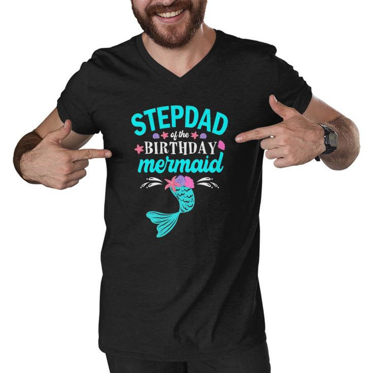 Stepdad Of The Birthday Mermaid Tee Family Matching Men V-Neck Tshirt