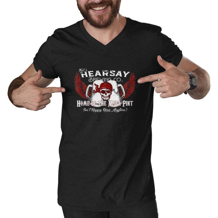 Thats Hearsay Brewing Co Home Of The Mega Pint Funny Skull Men V-Neck Tshirt