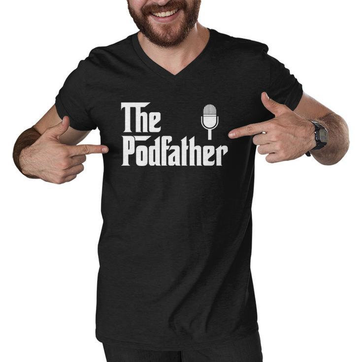 The Podcast Father Funny Podcasting Legend Gift Men V-Neck Tshirt