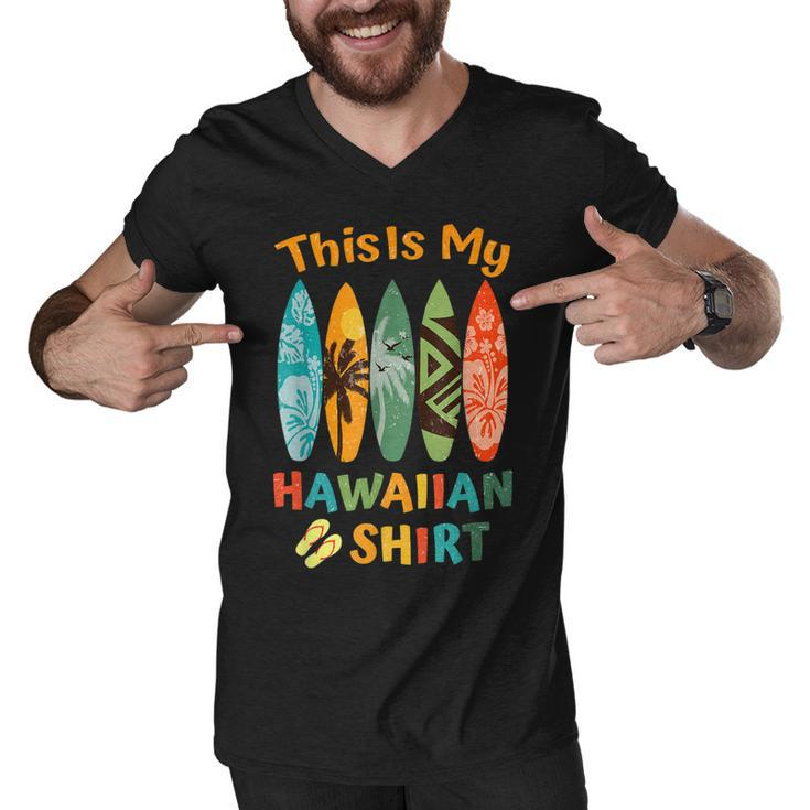This Is My Hawaiian  Luau Aloha Hawaii Beach Pineapple  Men V-Neck Tshirt