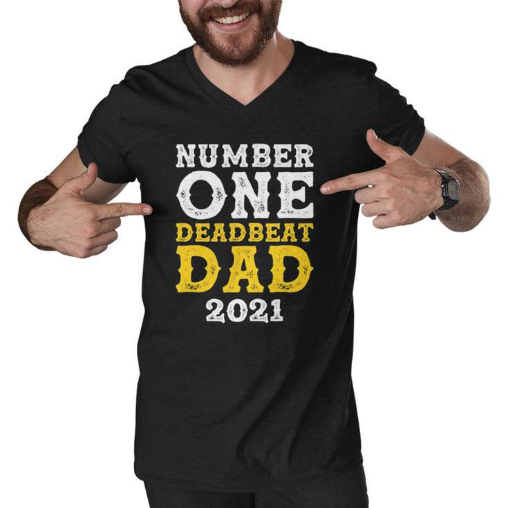 Vintage Number One Deadbeat Dad 2021 Funny Fathers Day Men V-Neck Tshirt