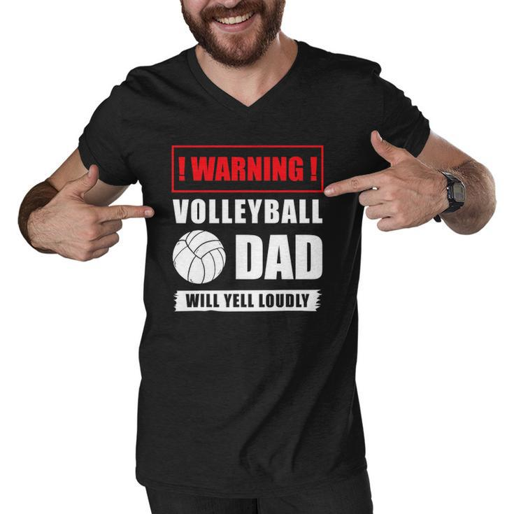 Warning Volleyball Dad Will Yell Loudly Volleyball-Player Men V-Neck Tshirt