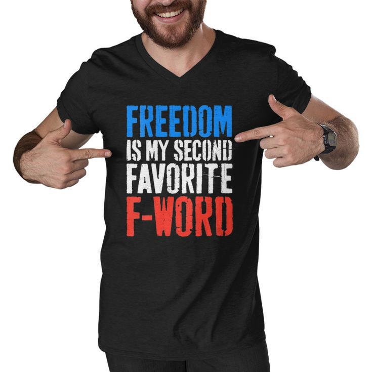 Womens Freedom Is My Second Favorite F-Word 4Th Of July V-Neck Men V-Neck Tshirt