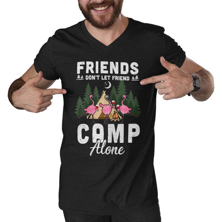 Womens Friends Dont Let Friends Camp Alone Wine Camping Flamingo T Shirt Men V-Neck Tshirt