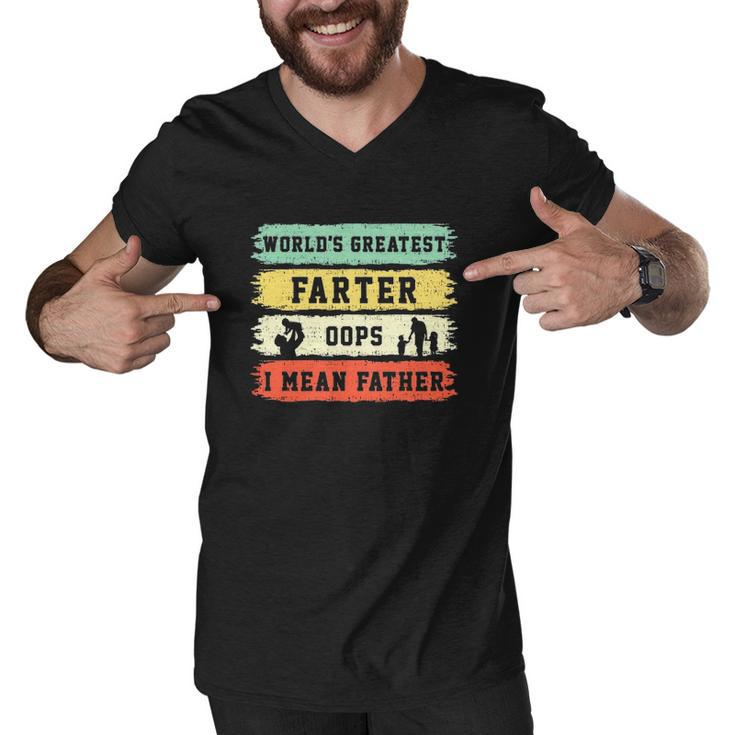 Worlds Greatest Farter Oops I Mean Father Funny Fathers Day Fun Men V-Neck Tshirt