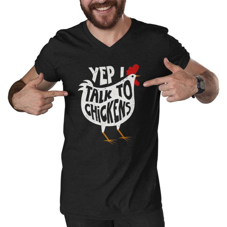 Yep I Talk To Chickens  Cute Chicken Buffs Tee Men V-Neck Tshirt