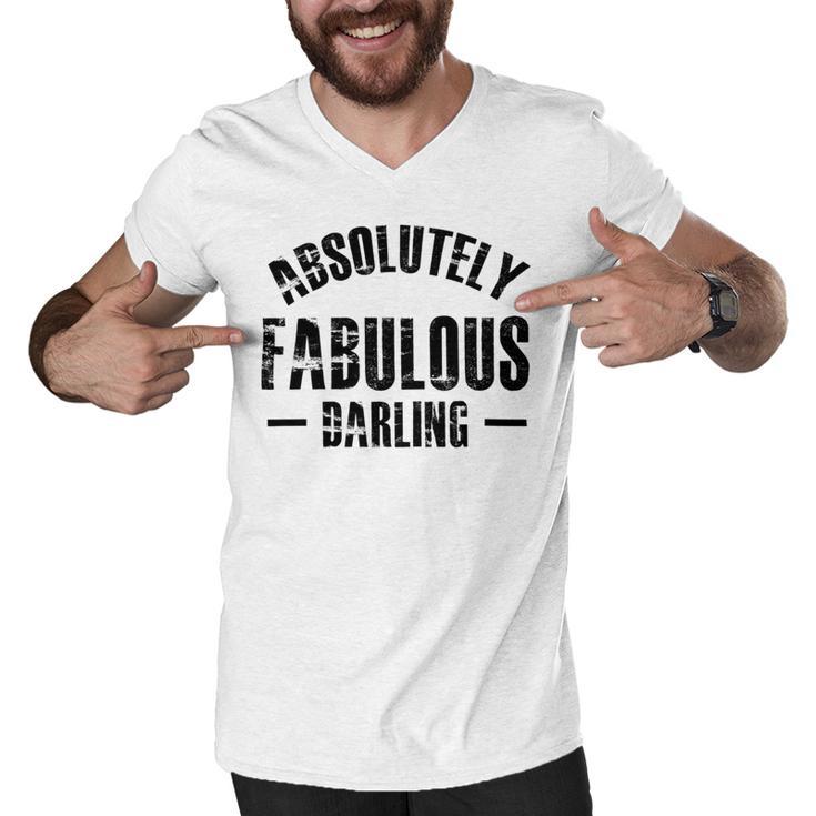 Absolutely Fabulous Darling Men V-Neck Tshirt