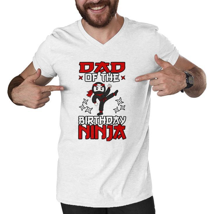 Dad Of The Birthday Ninja Shinobi Themed Bday Party Men V-Neck Tshirt
