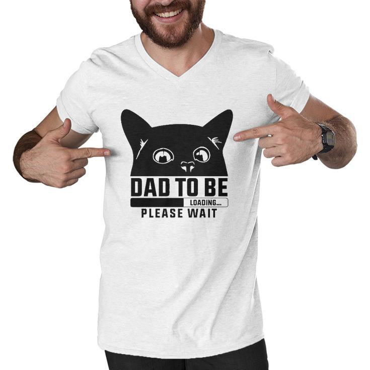 Dad To Be Loading Please Wait Funny New Fathers Announcement Cat Themed Men V-Neck Tshirt