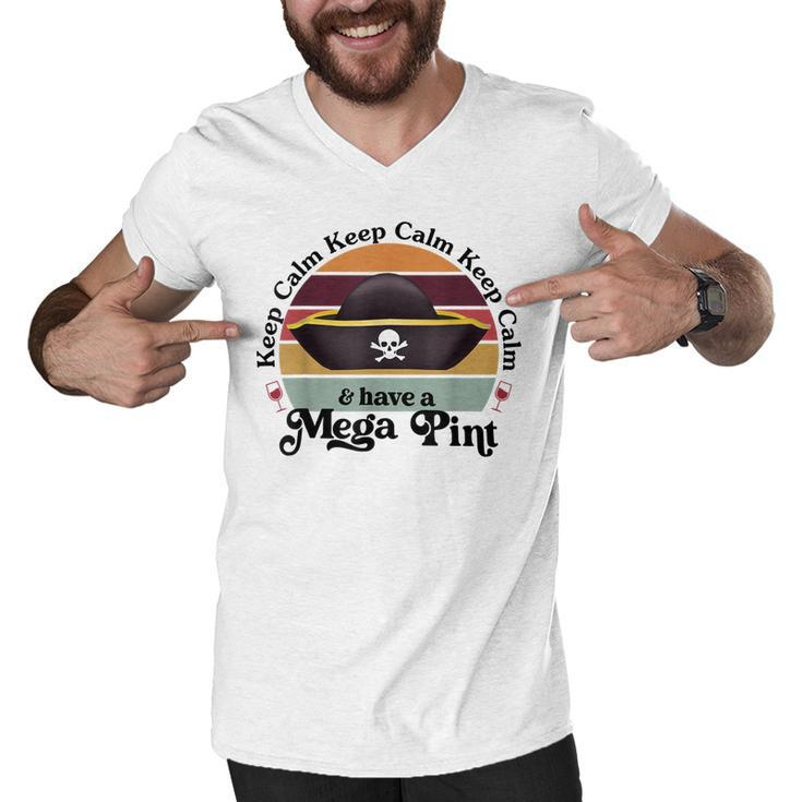 Funny Vintage Mega Pint  Keep Calm & Have A Mega Pint  Men V-Neck Tshirt