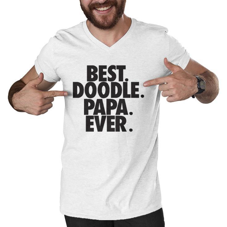 Goldendoodle Papa Best Doodle Papa Ever Dog Lover Gift Men V-Neck Tshirt