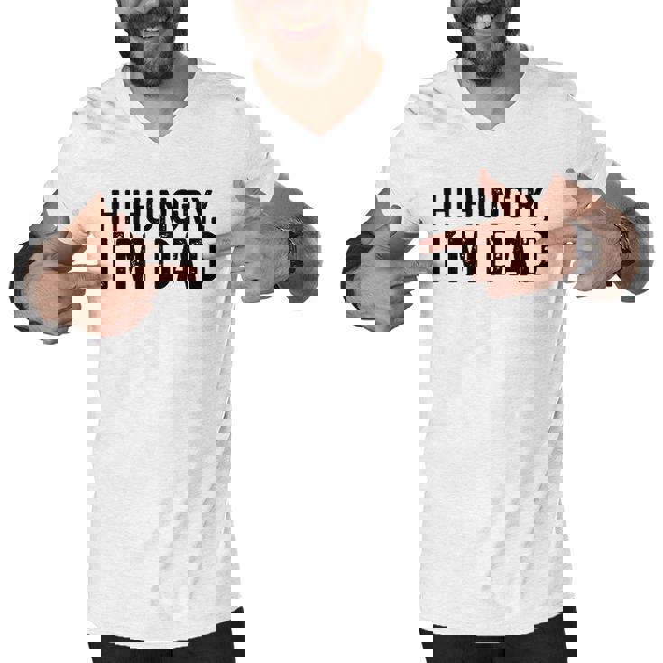 Hi Hungry Im Dad Father’S Day Men V-Neck Tshirt