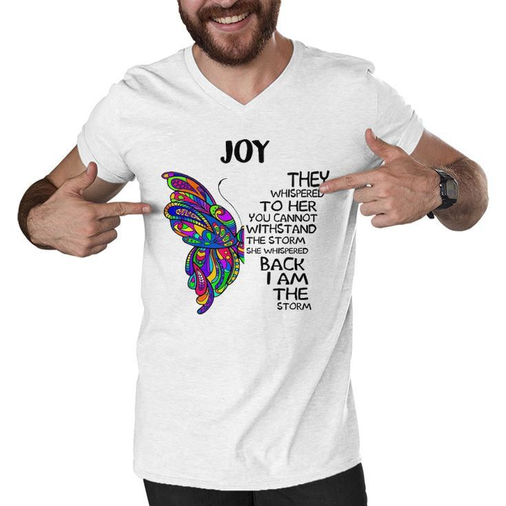 Joy Name Gift   Joy I Am The Storm Men V-Neck Tshirt
