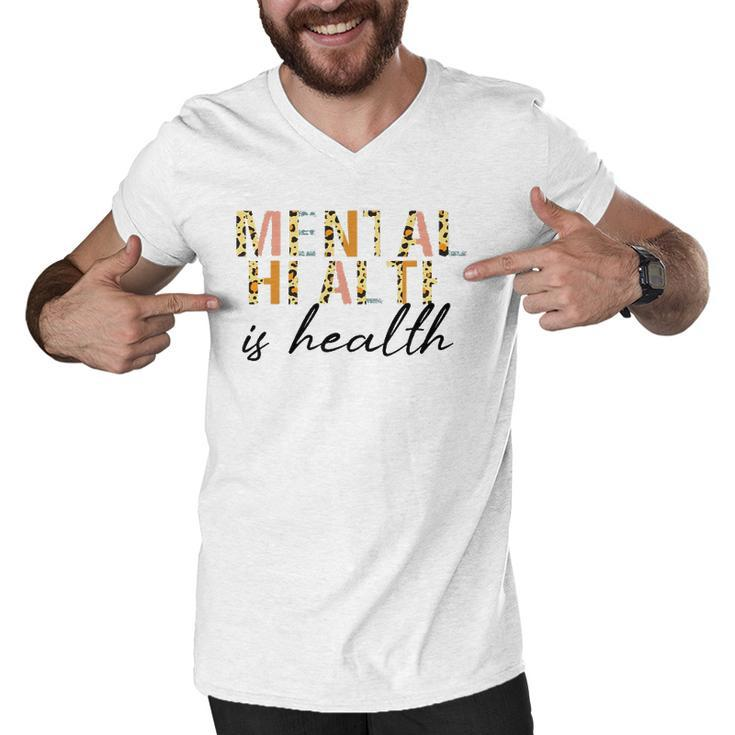 Mental Health Awareness Leopard Graphic Pastel Colors Quote Men V-Neck Tshirt