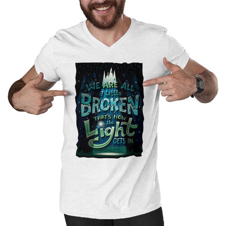 We Are All Broken  350 Trending Shirt Men V-Neck Tshirt