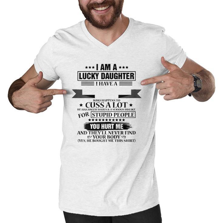 Womens Funny I Am Lucky Daughter I Have Crazy Dad Men V-Neck Tshirt