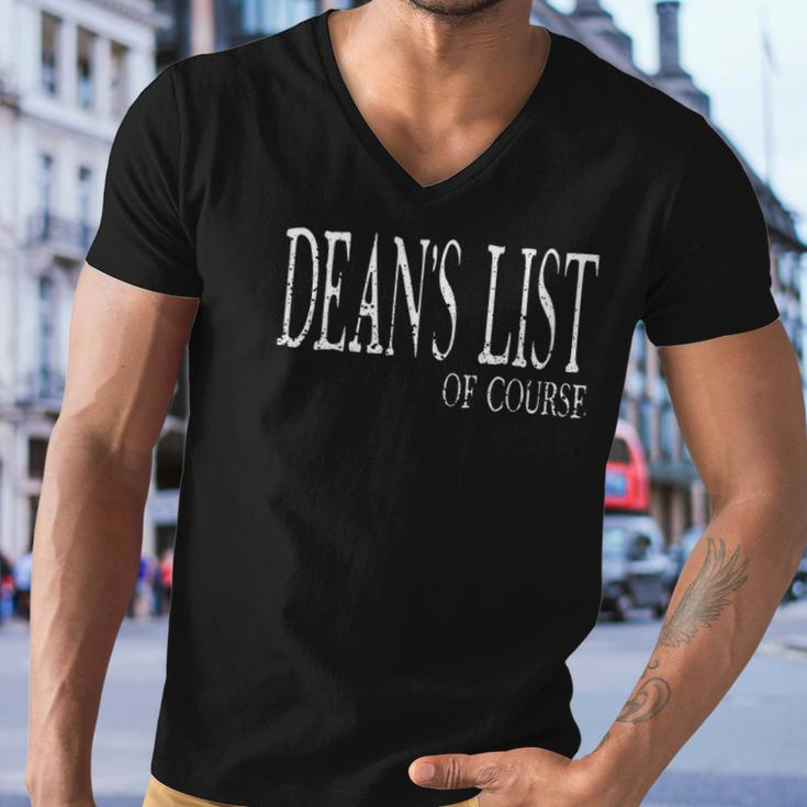 Deans List Of Course Funny College Student Recognition Men V-Neck Tshirt