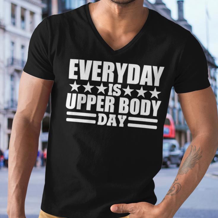 Every Day Is Upper Body Day Men V-Neck Tshirt