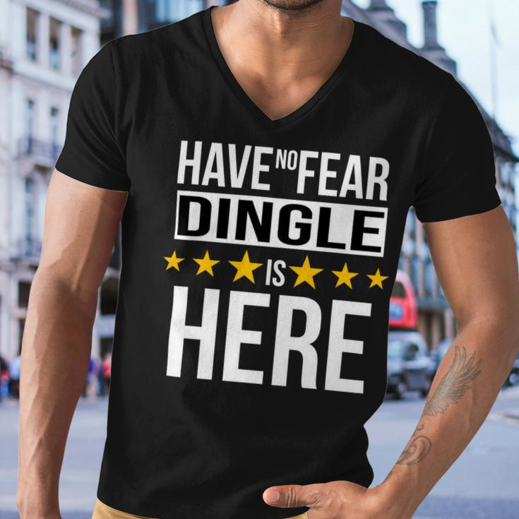 Have No Fear Dingle Is Here Name Men V-Neck Tshirt