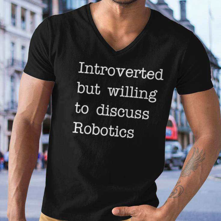 Introverted But Willing To Discuss Robotics Zip Men V-Neck Tshirt