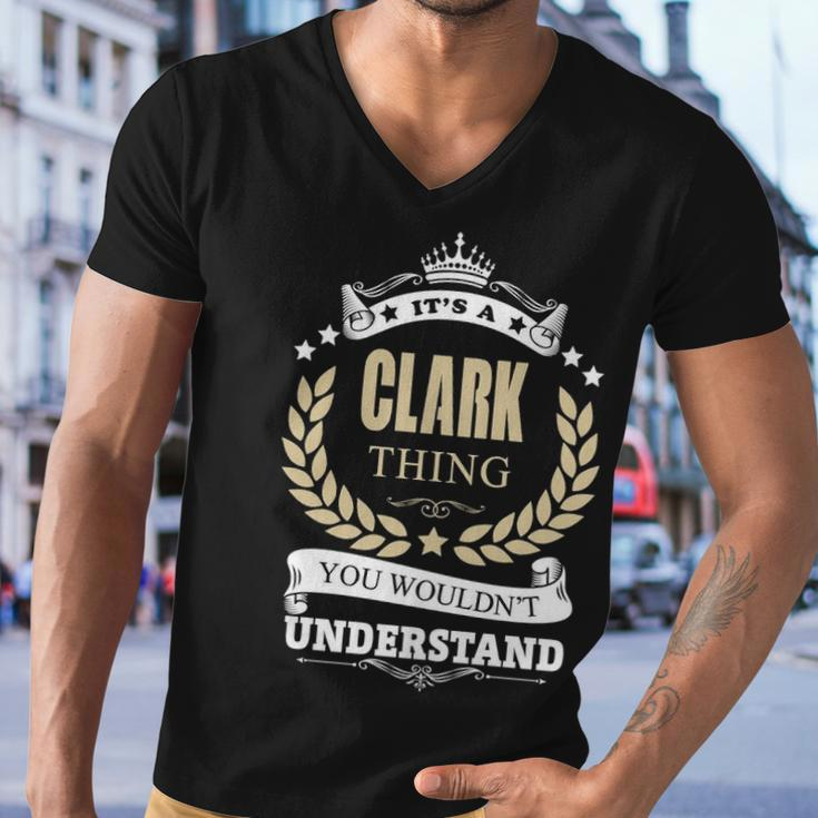 Its A Clark Thing You Wouldnt Understand Shirt Personalized Name GiftsShirt Shirts With Name Printed Clark Men V-Neck Tshirt