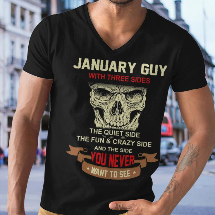 January Guy I Have 3 Sides January Guy Birthday Men V-Neck Tshirt
