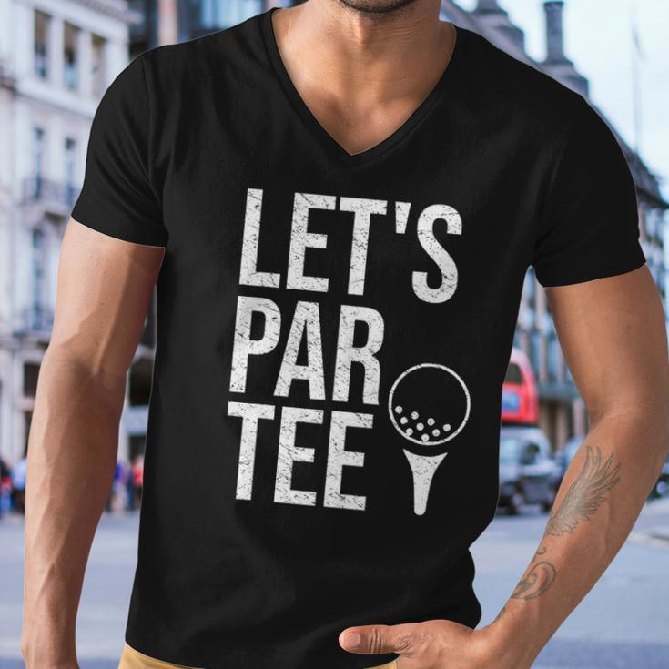 Lets Par Tee Partee Funny Golfing Lover Golf Player Men V-Neck Tshirt