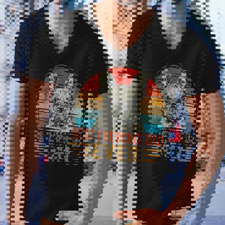 Mens Best Frenchie Dad Ever French Bulldog Lover Fathers Day Men V-Neck Tshirt