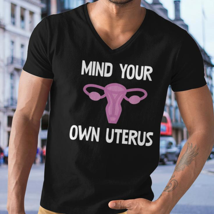 Mind Your Own Uterus Reproductive Rights Feminist Men V-Neck Tshirt