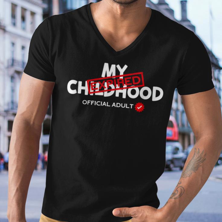 My Childhood Expired Official Adult Funny Birthday 189 Trending Shirt Men V-Neck Tshirt