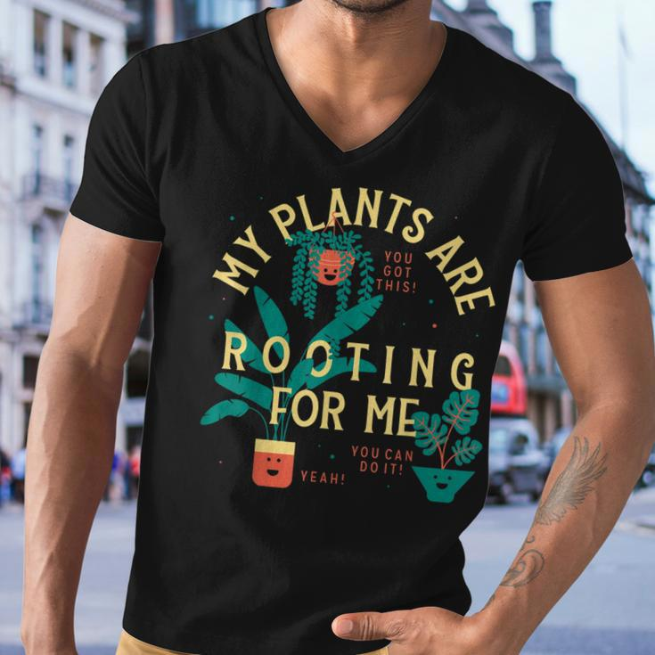 My Plants Are Rooting For Me Plant Funny Gift Men V-Neck Tshirt