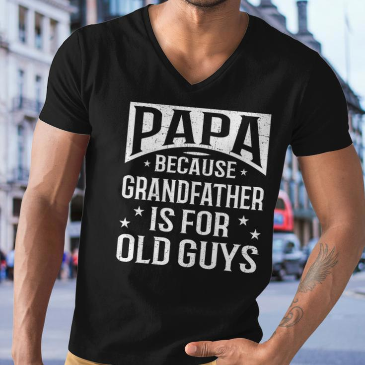 Papa Because Grandfather Fathers Day Dad Men V-Neck Tshirt