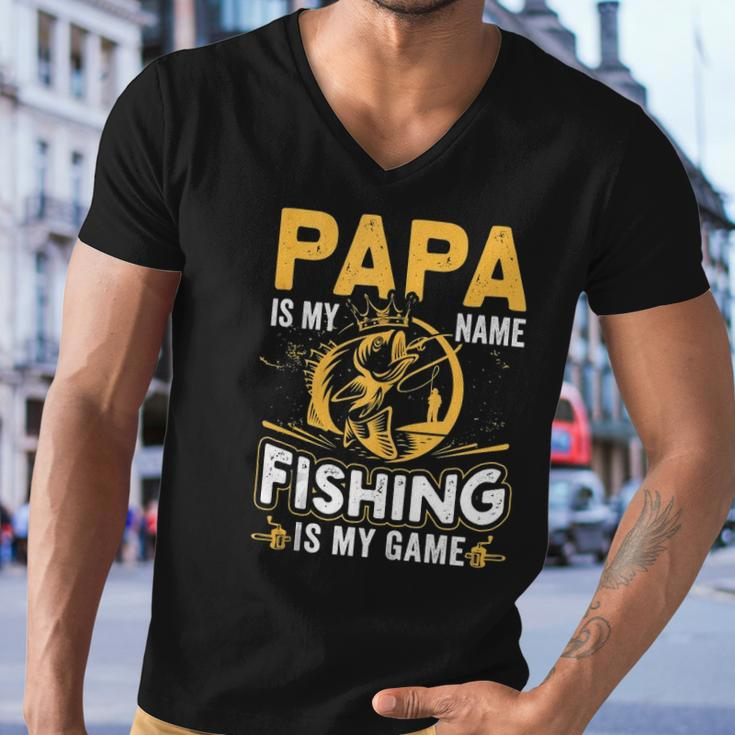 Papa Is My Name Fishing Is My Game Funny Gift Men V-Neck Tshirt