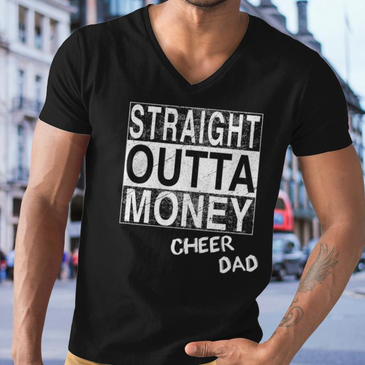 Straight Outta Money Cheer Dad Funny Men V-Neck Tshirt