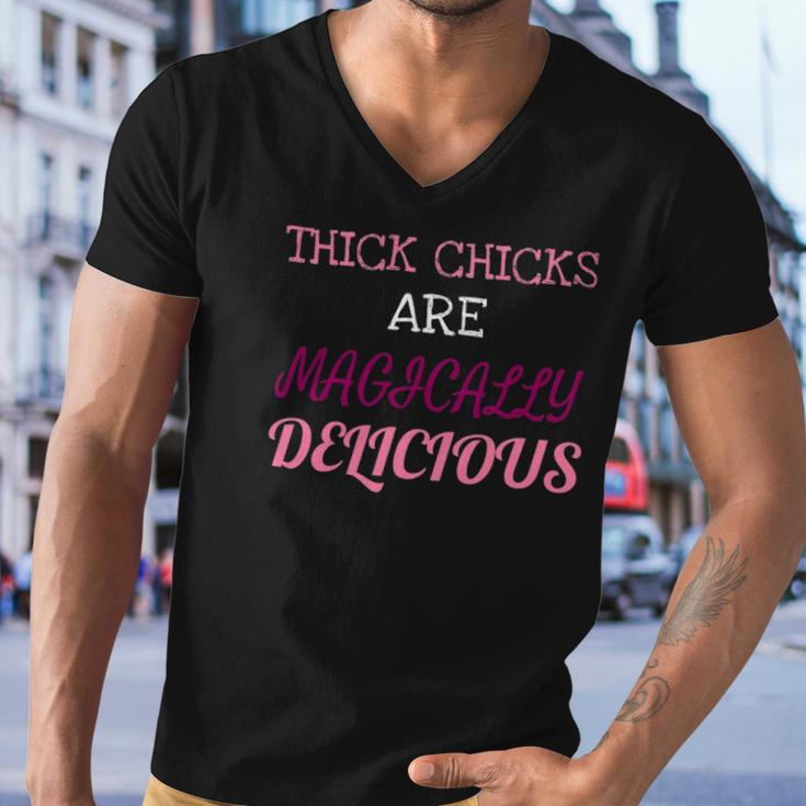 Thick Chicks Are Magically Delicious Funny Men V-Neck Tshirt