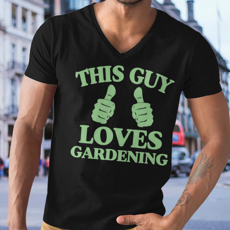 This Guy Loves Gardening Two Thumbs 553 Shirt Men V-Neck Tshirt