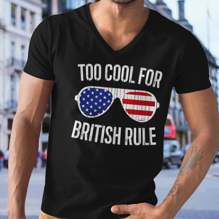 Too Cool For British Rule July 4Th Gift Men V-Neck Tshirt