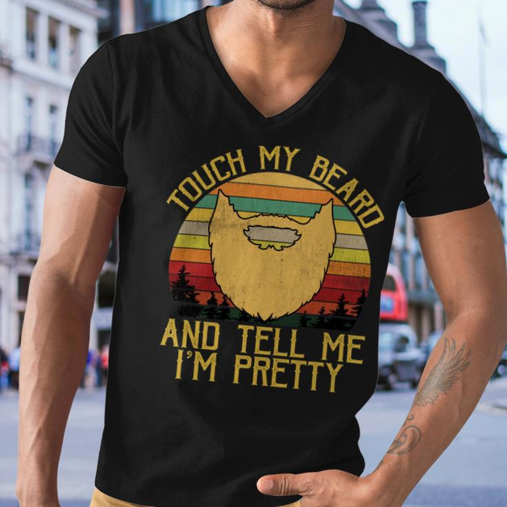 Touch My Beard And Tell Me Im Pretty 290 Shirt Men V-Neck Tshirt