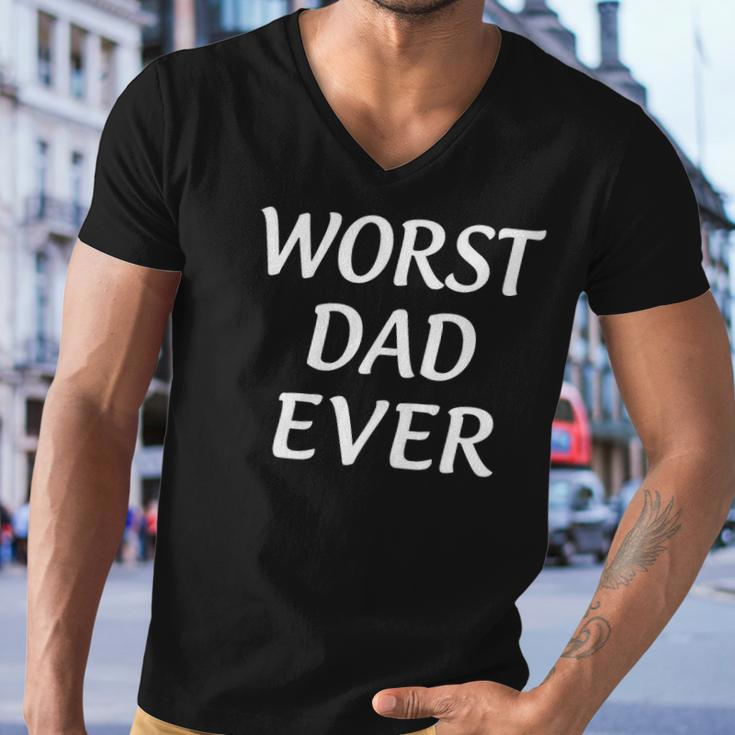 Worst Dad Ever - Fathers Day Men V-Neck Tshirt