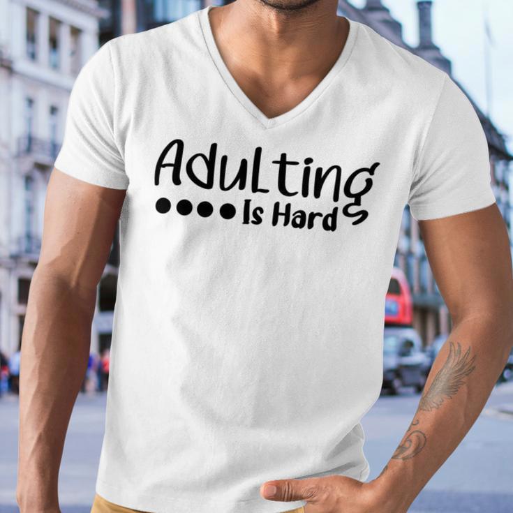 Adulting Is Hard Men V-Neck Tshirt