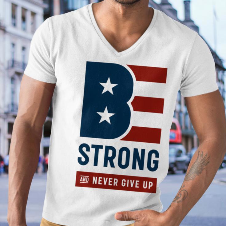 Be Strong And Never Give Up Tshirt American Tshirt United State Of America Men V-Neck Tshirt