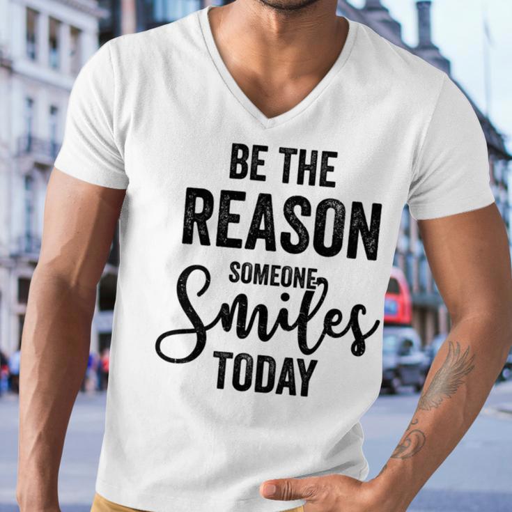 Be The Reason Someone Smiles Today Inspirational Saying Men V-Neck Tshirt