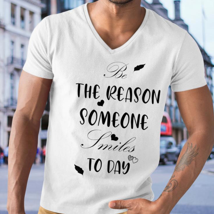 Be The Reason Someone Smiles Today Teacher Gift Best Gift For Women Men V-Neck Tshirt