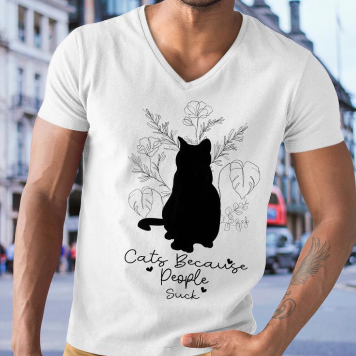 Cats Because People Suck Gift For Cat Lover Cat Quotes Tee People Suck Men V-Neck Tshirt